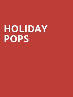 Holiday Pops, CNU Ferguson Center for the Arts, Newport News