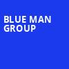 Blue Man Group, CNU Ferguson Center for the Arts, Newport News